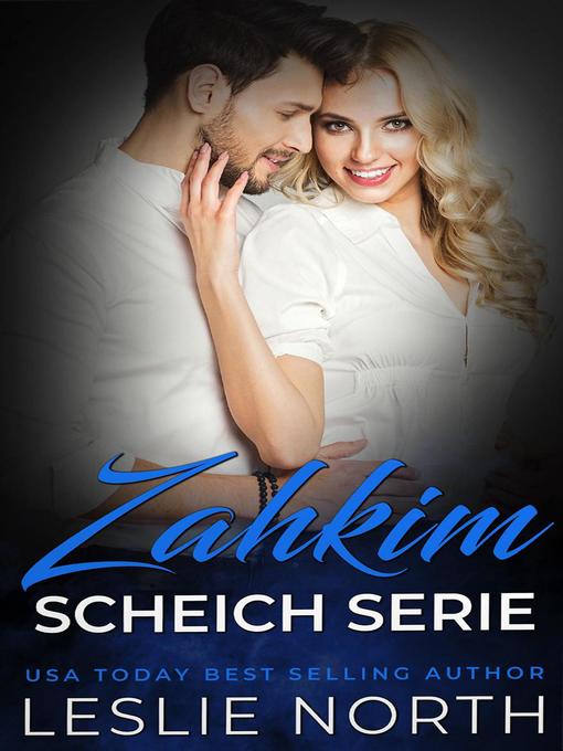 Title details for Zahkim Scheich Serie by Leslie North - Available